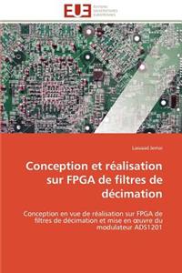 Conception Et R�alisation Sur FPGA de Filtres de D�cimation