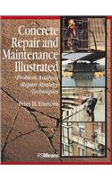 Concrete Repair and Maintenance Illustrated