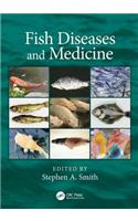 Fish Diseases and Medicine