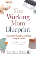 Working Mom Blueprint