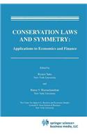 Conservation Laws and Symmetry: Applications to Economics and Finance