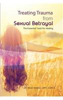 Treating Trauma from Sexual Betrayal