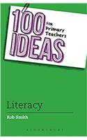 100 Ideas for Primary Teachers: Literacy