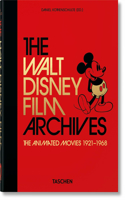 Walt Disney Film Archives. the Animated Movies 1921-1968. 40th Ed.