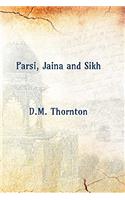 Parsi, Jaina And Sikh