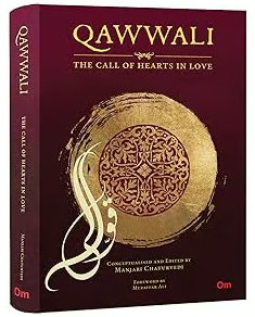 Qawwali: The Call of Hearts In Love