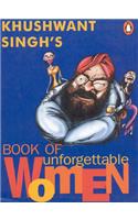 Khushwant Singh's Book of Unforgettable Women