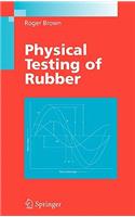 Physical Testing of Rubber