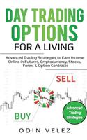 Day Trading Options for a Living