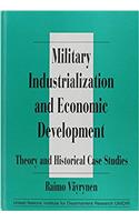 Military Industrialization and Economic Development: Theory and Historical Case Studies (UNIDIR)