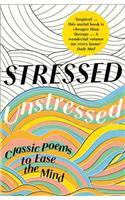 Stressed, Unstressed