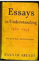 Essays in Understanding, 1930-1954