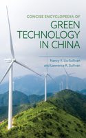 Concise Encyclopedia of Green Technology in China