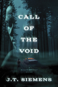 Call of the Void: A Sloane Donovan Mystery(2 Sloane Donovan Mysteries)