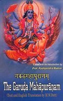 The Garuda Mahapuranam (Text with English Translation by M N Dutt) (2 Vols.)