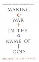 Making War In The Name Of God
