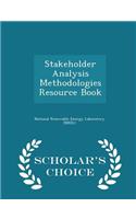 Stakeholder Analysis Methodologies Resource Book - Scholar's Choice Edition