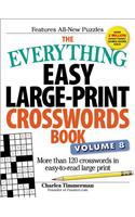 Everything Easy Large-Print Crosswords Book, Volume 8