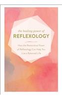 Healing Power of Reflexology