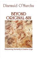 Beyond Original Sin