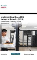 Implementing Cisco IOS Network Security (IINS 640-554) Foundation Learning Guide