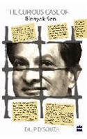 The Curious Case of Binayak Sen