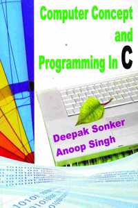 Computer Concept and C Programming in C (Engl