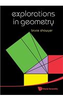 Explorations in Geometry