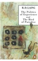 The Politics of Experience and The Bird of Paradise