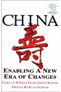 China: Enabling a New Era of Changes