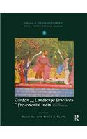 Garden and Landscape Practices in Pre-colonial India