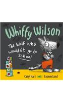 Whiffy Wilson: The Wolf who wouldn't go to school
