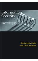 Information Security Policies and Actions in Modern Integrated Systems