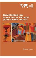 Developing an economics for the post-crisis world