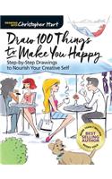 Draw 100 Things to Make You Happy