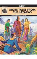 More Tales From The Jatakas