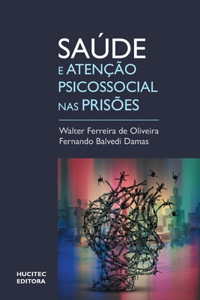 Saúde e atenção psicossocial em prisões