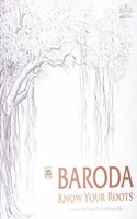 BARODA - KNOWLEDGE YOUR ROOTS