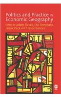 Politics and Practice in Economic Geography