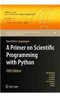 A Primer on Scientific Programming with Python