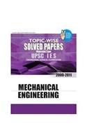 Topic - Wise Solved Paper Objective Type ES Mechanical Engineering 2000 - 2012