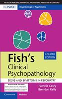 Fish's Clinical Psychopathology - Signs and Symptoms in Psychiatry - 4th Edition