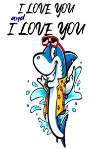 I Love You and I Love You