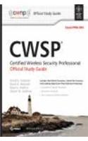 Cwsp Certified Wireless Security Professional Official Study Guide: Exam Pw0-204