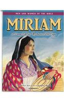 Miriam - Men & Women of the Bible Revised