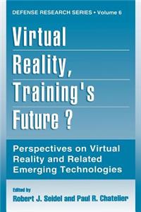 Virtual Reality, Training’s Future?