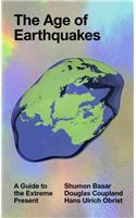 The Age of Earthquakes