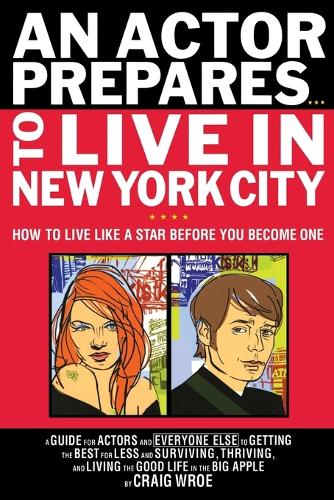 Actor Prepares...to Live in New York City