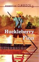 Essential Classics: Hucklebery Finn