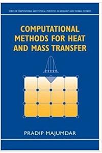 Computational Methods for Heat and Mass Transfer